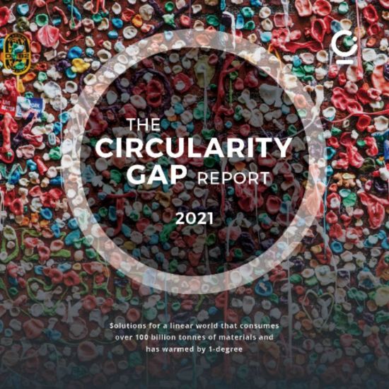 Explore the Circularity Gap Report 2021