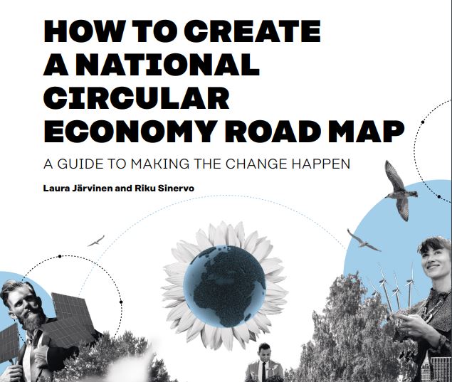 A guide to help countries create their national circular economy roadmaps published!